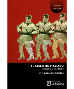 El fascismo Italiano - 1ra edición