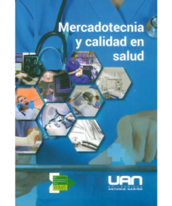 Mercadotecnia y calidad en salud - 1ra edición