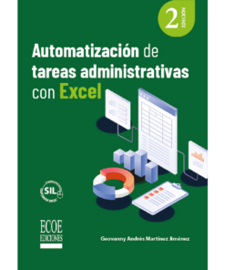 Automatización de tareas administrativas con Excel - 2da edición