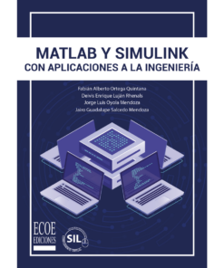 Matlab y Simulink con aplicaciones a la ingeniería - 1ra edición