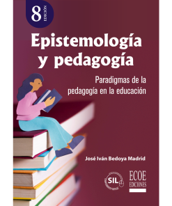 Epistemología y pedagogía - 8va edición