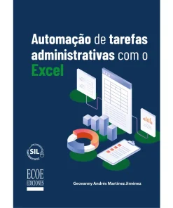 Automação de tarefas administrativas com o Excel - 1ra edição (Edição em Português)