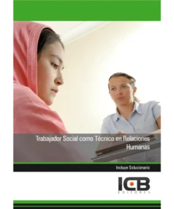 Trabajador social como técnico en relaciones humanas - 1ra edición