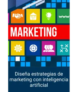 Diseña estrategias de marketing con inteligencia artificial