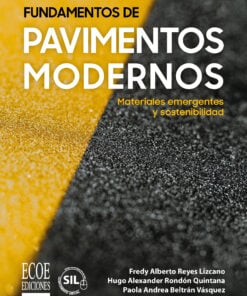 Fundamentos de pavimentos modernos