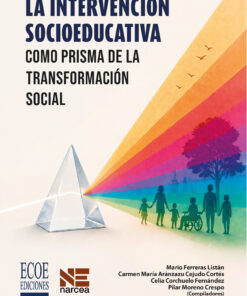 La intervención socioeducativa como prisma de la transformación social