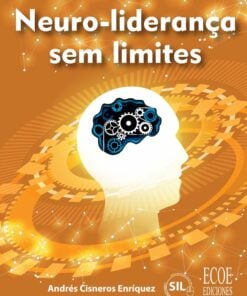 Neuro-liderança sem limites