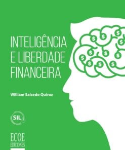 Inteligência e liberdade financeira