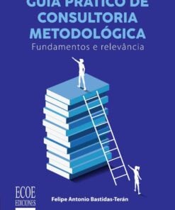 Guia prático de consultoria metodológica