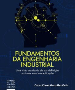 Fundamentos da engenharia industrial