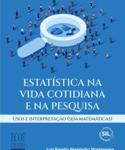 Estatística na vida cotidiana e na pesquisa