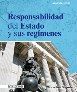 Responsabilidad del Estado y sus regímenes