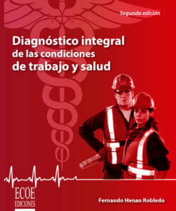 Diagnóstico integral de las condiciones de trabajo y salud