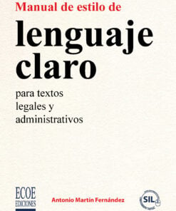 Manual de estilo de lenguaje claro para textos legales y administrativos