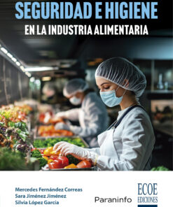Seguridad e higiene en la industria alimentaria