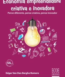 Economia empreendedora criativa e inovadora