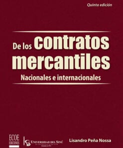 De los contratos mercantiles. Nacionales e internacionales