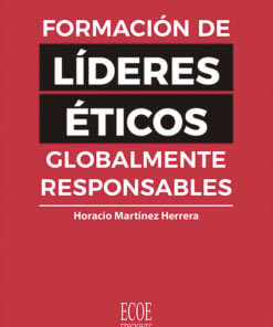 Formación de líderes éticos globalmente responsables